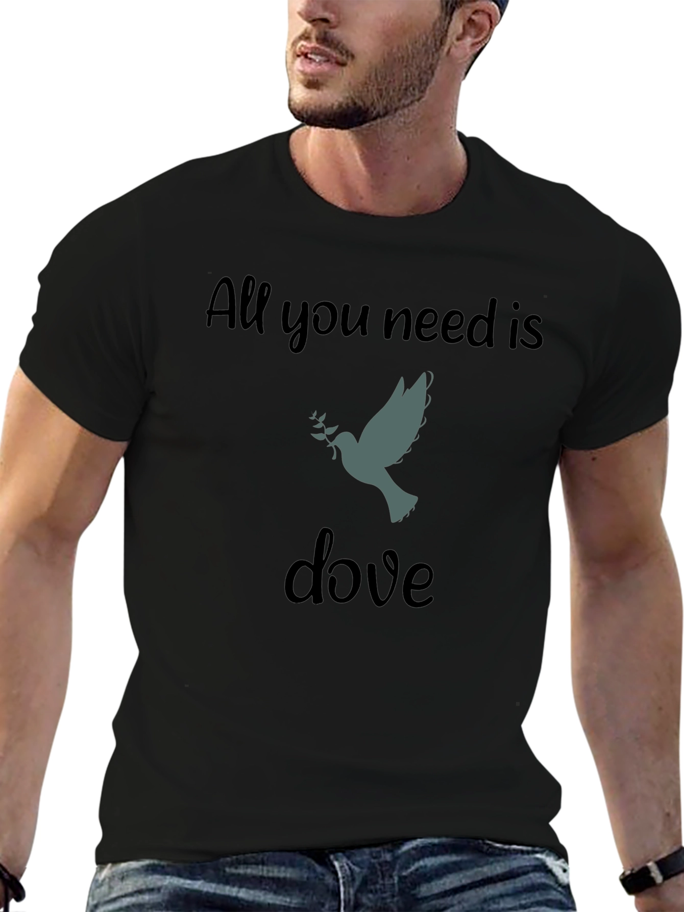 All You Need Is Dove Black T-Shirt
