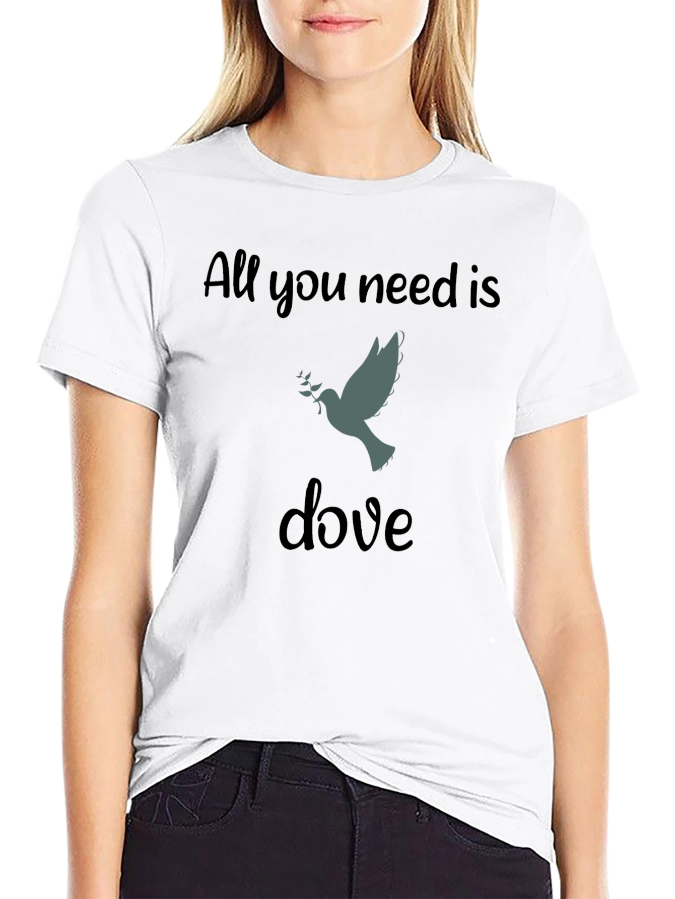 All You Need Is Dove Black T-Shirt