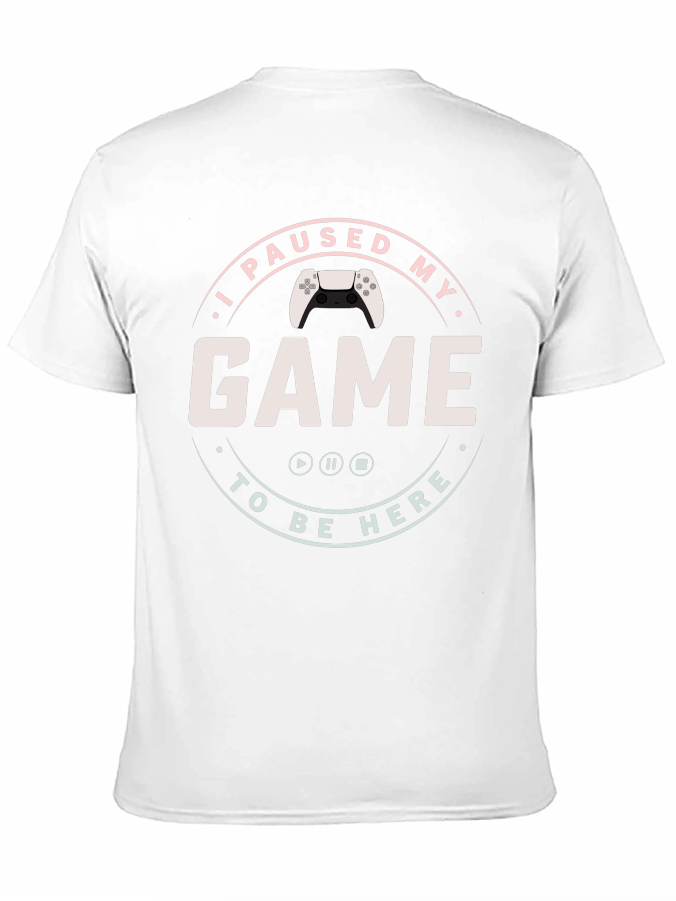 I Paused My Game to Be Here Graphic T-Shirt