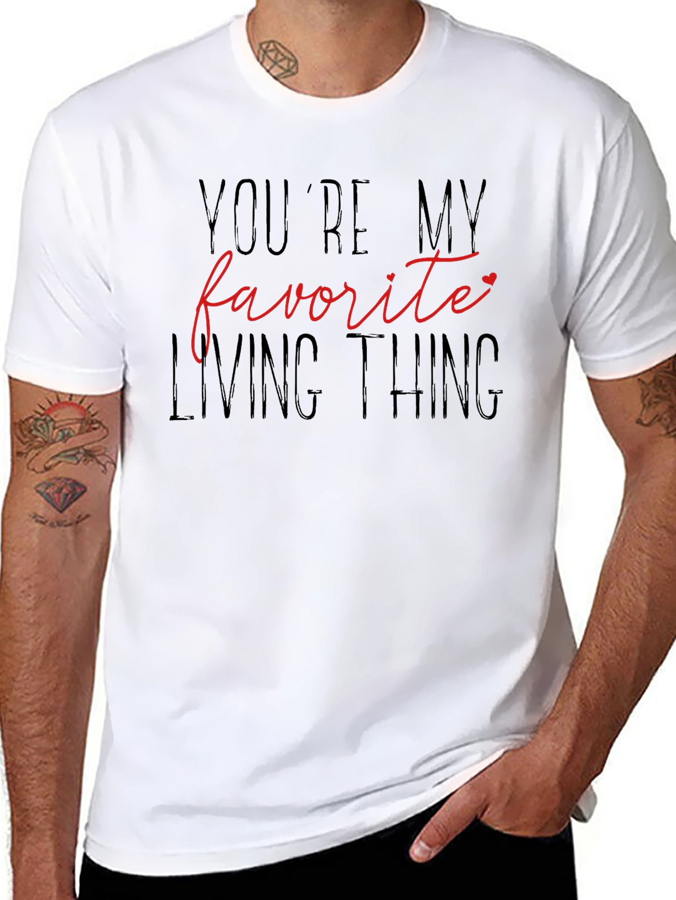 Youre My Favorite Living Thing Graphic Tee