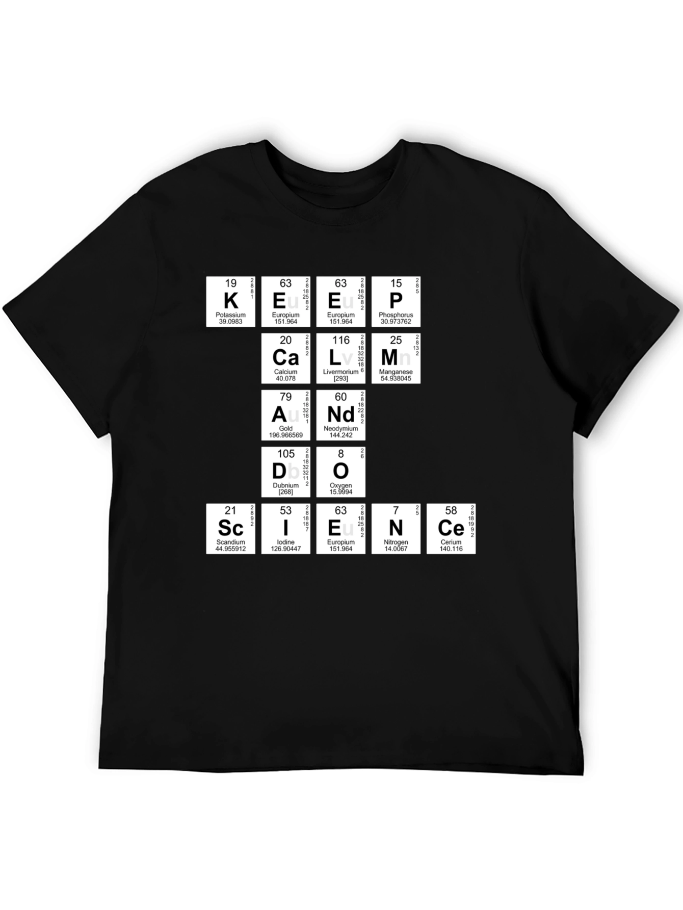 Keep Calm Science T-Shirt - Periodic Table Humor